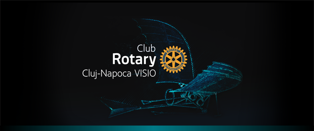 Rotary Club Cluj-Napoca VISIO